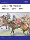 Medieval Russian Armies 1250–1500 cover