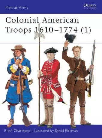 Colonial American Troops 1610–1774 (1) cover