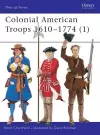 Colonial American Troops 1610–1774 (1) cover