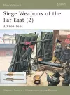 Siege Weapons of the Far East (2) cover