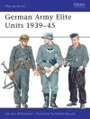 German Army Elite Units 1939–45 cover