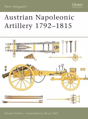 Austrian Napoleonic Artillery 1792–1815 cover