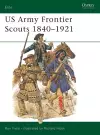 US Army Frontier Scouts 1840–1921 cover