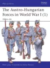 The Austro-Hungarian Forces in World War I (1) cover