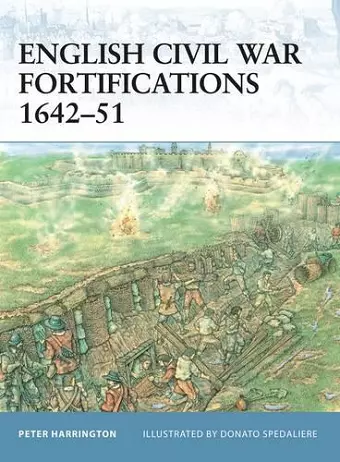 English Civil War Fortifications 1642–51 cover