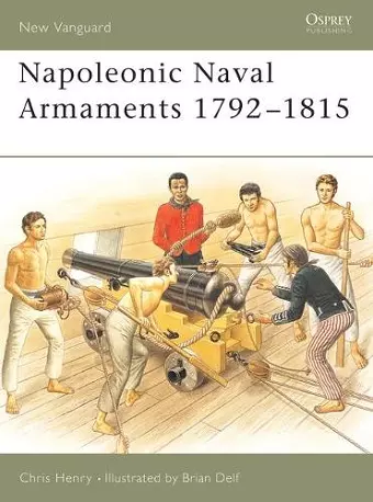 Napoleonic Naval Armaments 1792–1815 cover
