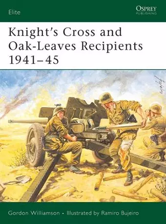 Knight's Cross and Oak-Leaves Recipients 1941–45 cover