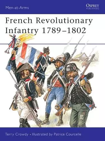 French Revolutionary Infantry 1789–1802 cover