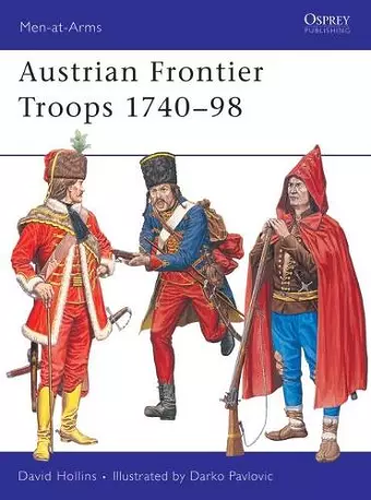 Austrian Frontier Troops 1740–98 cover