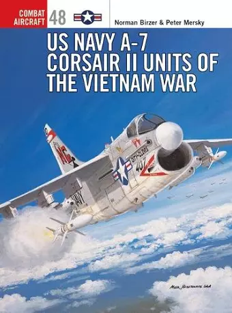 US Navy A-7 Corsair II Units of the Vietnam War cover