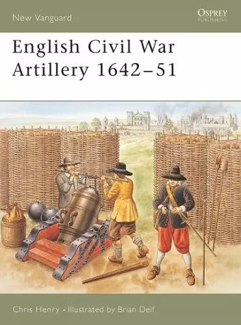 English Civil War Artillery 1642–51 cover