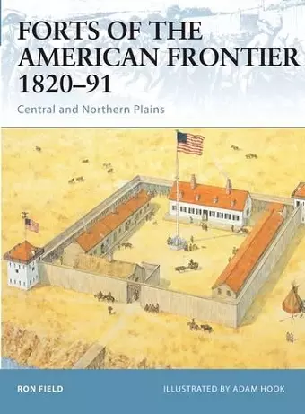 Forts of the American Frontier 1820–91 cover