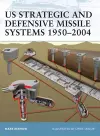 US Strategic and Defensive Missile Systems 1950–2004 cover