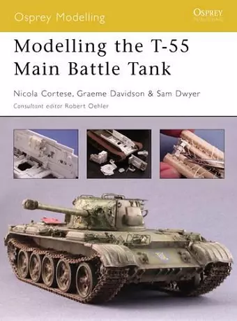 Modelling the T-55 Main Battle Tank cover