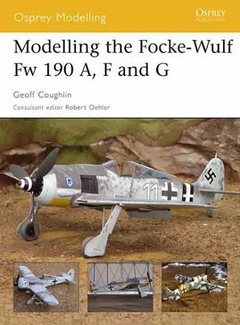 Modelling the Focke-Wulf Fw 190 A, F and G cover