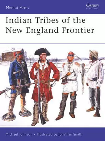 Indian Tribes of the New England Frontier cover