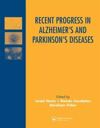 Recent Progress in Alzheimer's and Parkinson's Diseases cover