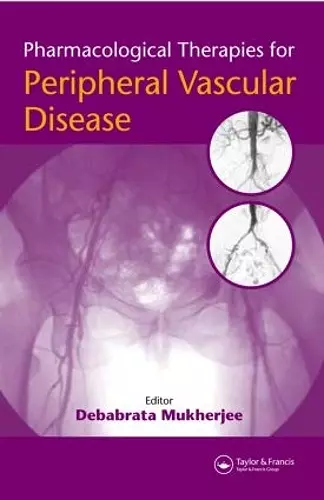 Pharmacological Therapies for Peripheral Vascular Disease cover