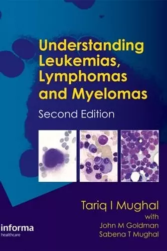 Understanding Leukemias, Lymphomas and Myelomas cover