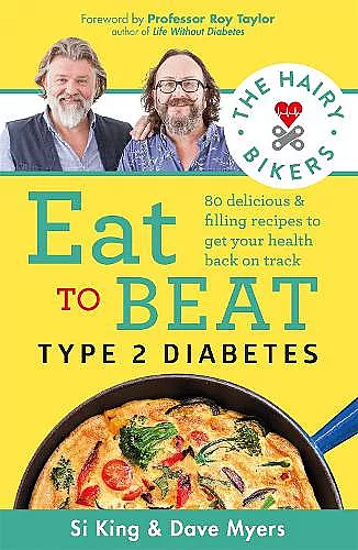 The Hairy Bikers Eat to Beat Type 2 Diabetes cover