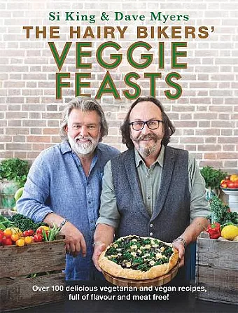 The Hairy Bikers' Veggie Feasts cover