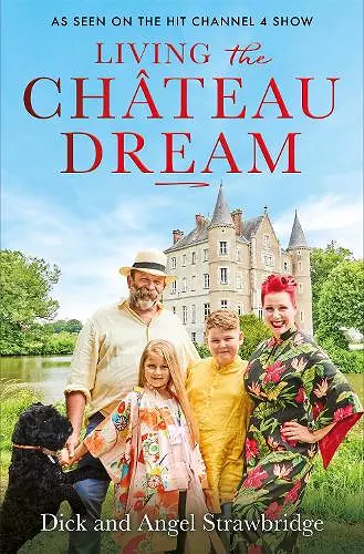 Living the Château Dream cover