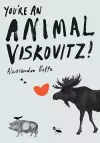 You're An Animal, Viskovitz! cover