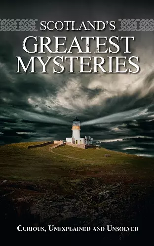 Scotland's Greatest Mysteries cover