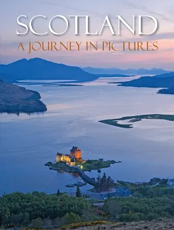 Scotland: A Journey in Pictures cover