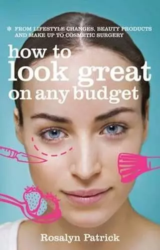 How to Look Great on Any Budget cover