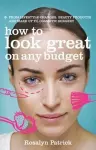 How to Look Great on Any Budget cover