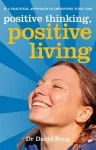 Positive Living, Positive Thinking cover