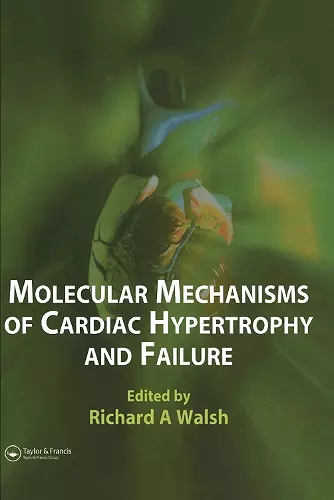 Molecular Mechanisms of Cardiac Hypertrophy and Failure cover