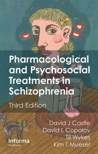 Pharmacological and Psychosocial Treatments in Schizophrenia cover