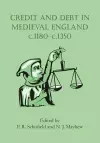 Credit and Debt in Medieval England c.1180-c.1350 cover