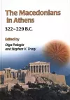 The Macedonians in Athens, 322-229 B.C. cover