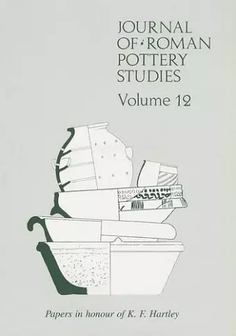 Journal of Roman Pottery Studies Volume 12 cover