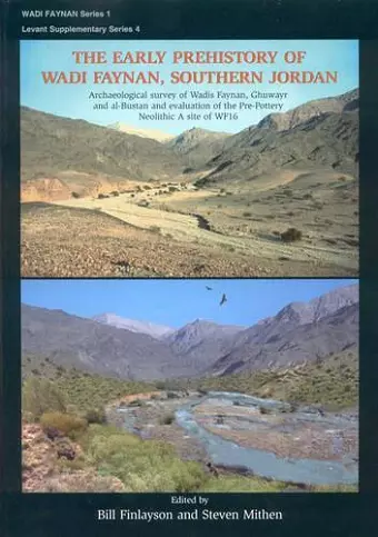 The Early Prehistory of Wadi Faynan, Southern Jordan cover