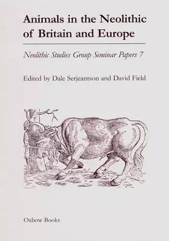 Animals in the Neolithic of Britain and Europe cover
