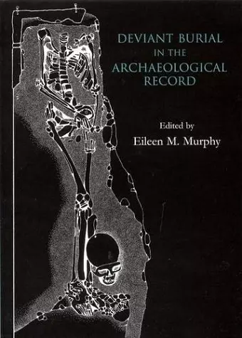 Deviant Burial in the Archaeological Record cover