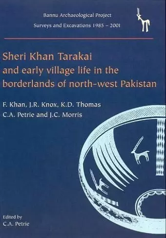 Sheri Khan Tarakai and Early Village Life in the Borderlands of North-West Pakistan cover