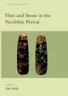 Flint and Stone in the Neolithic Period cover