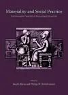 Materiality and Social Practice cover