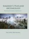 Somerset's Peatland Archaeology cover