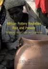 African Pottery Roulettes Past and Present cover