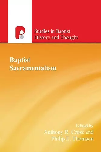 Baptist Sacramentalism cover