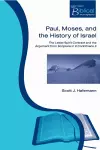 Paul, Moses and the History of Israel cover