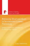 Balancing Head and Heart in Seventeenth Century Puritanism cover