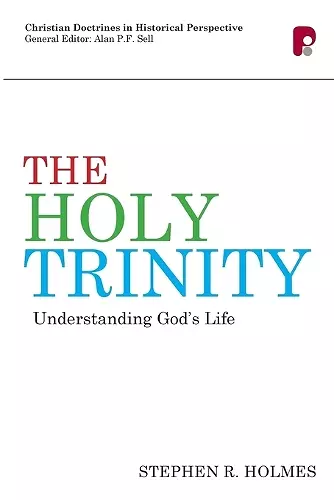 The Holy Trinity: Understanding God's Life cover