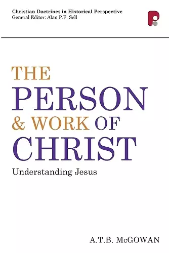 Person and Work of Christ: Understanding Jesus cover